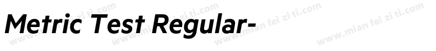 Metric Test Regular字体转换
